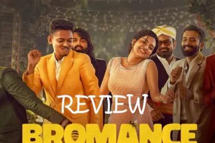 బ్రోమెన్స్ మూవీ రివ్యూ: బ్రోమాన్స్ మూవీ రివ్యూ