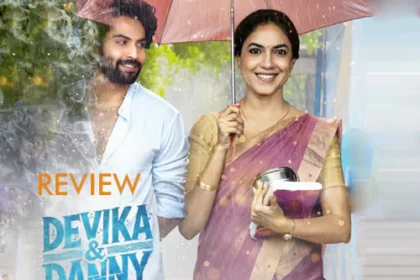 దేవిక & డానీ వెబ్ సిరీస్ రివ్యూ రివ్యూ